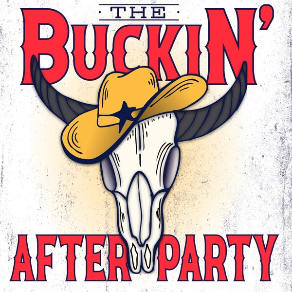 Buckin After Party 2025