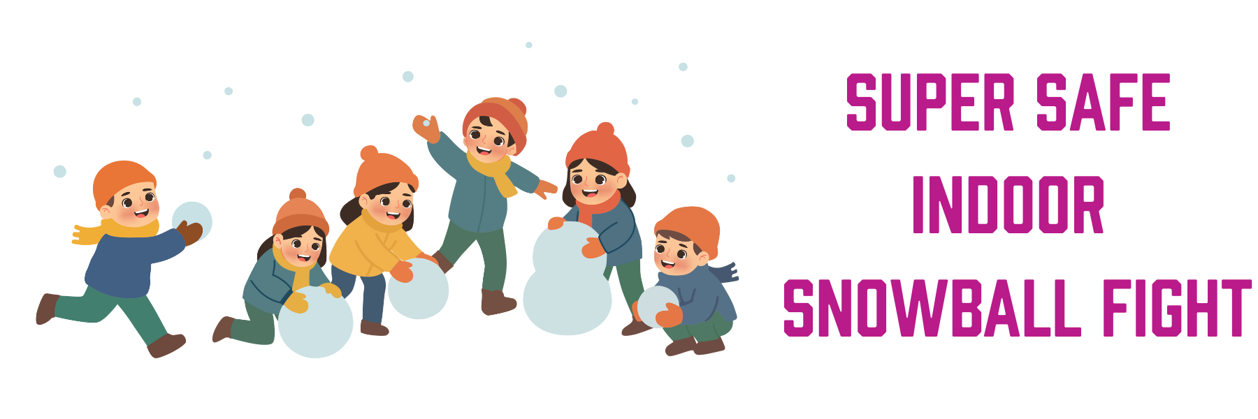 Indoor Snowball Fight