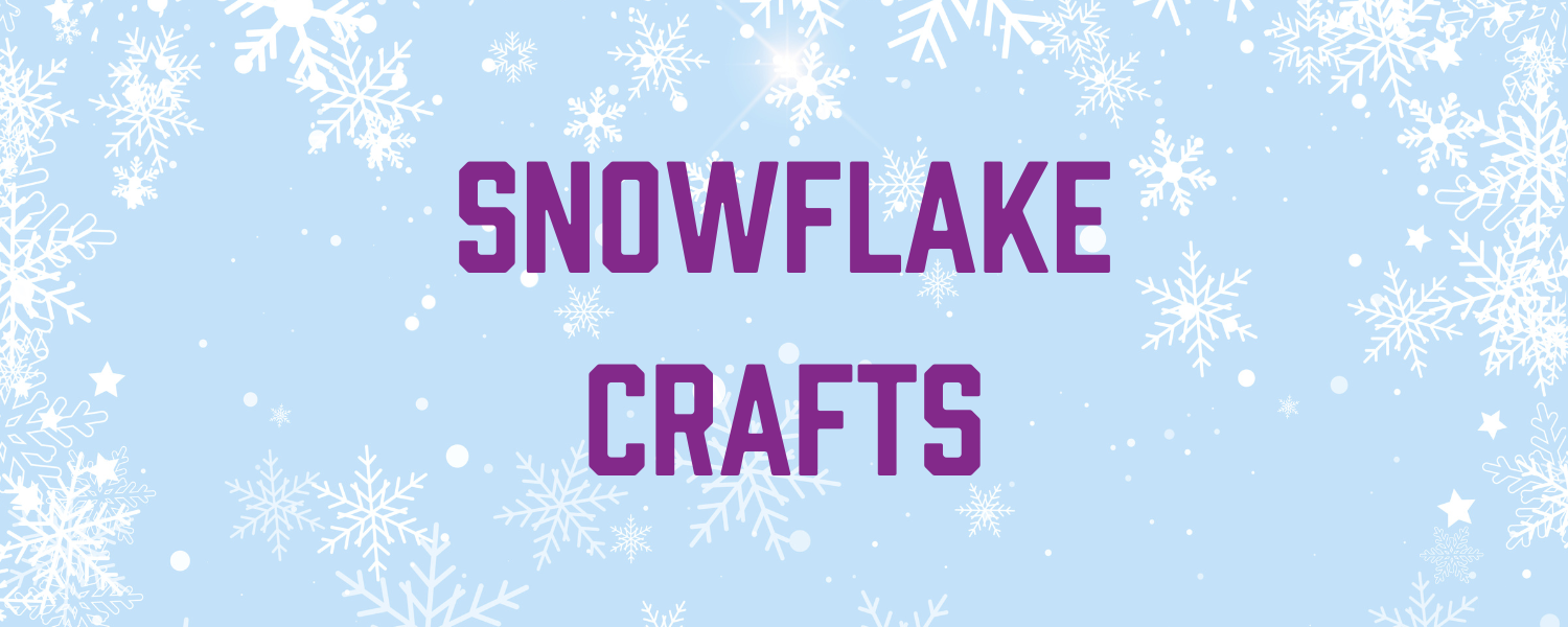 Snowflake Crafts