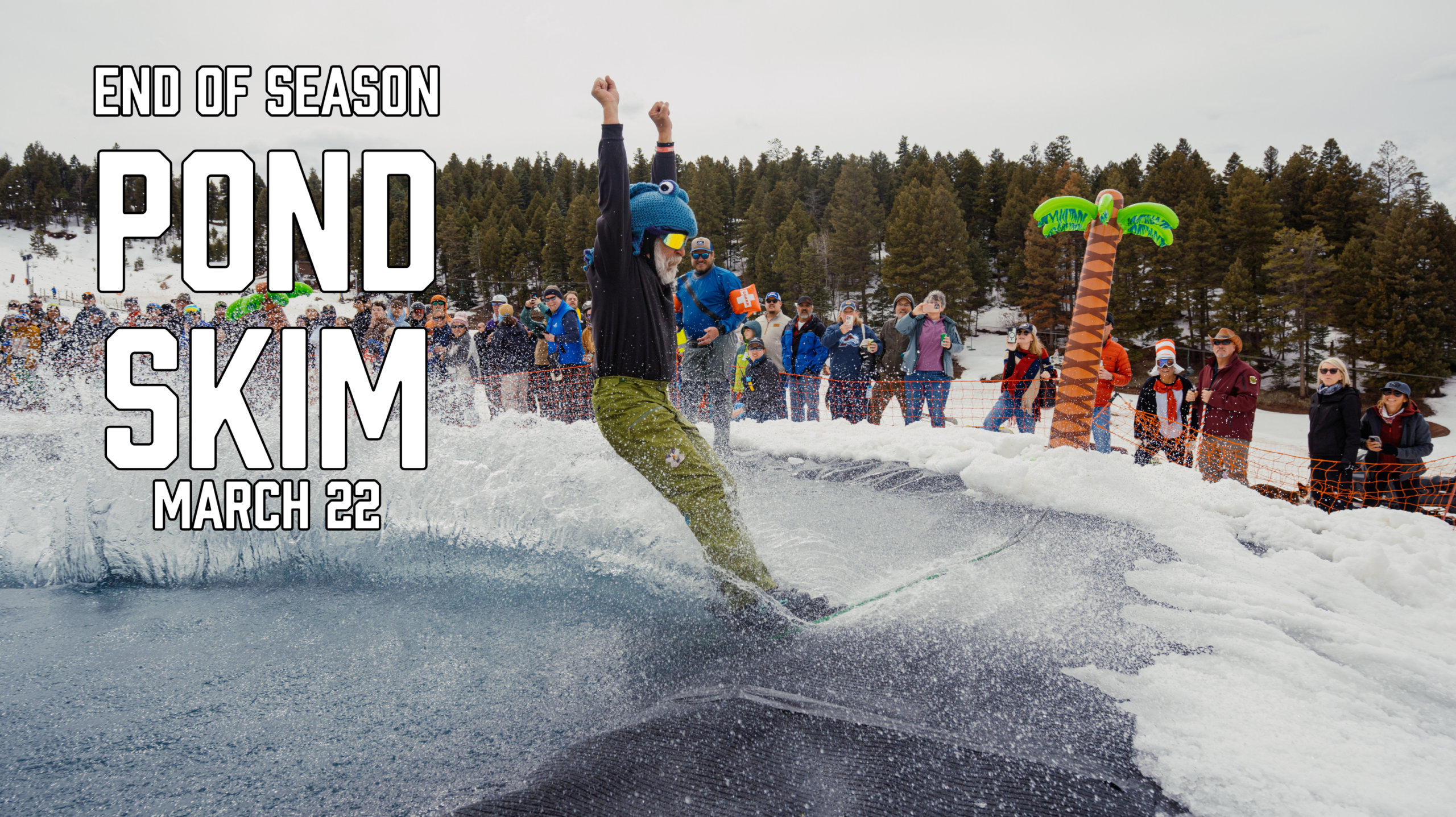 End of Season Pond Skim March 22
